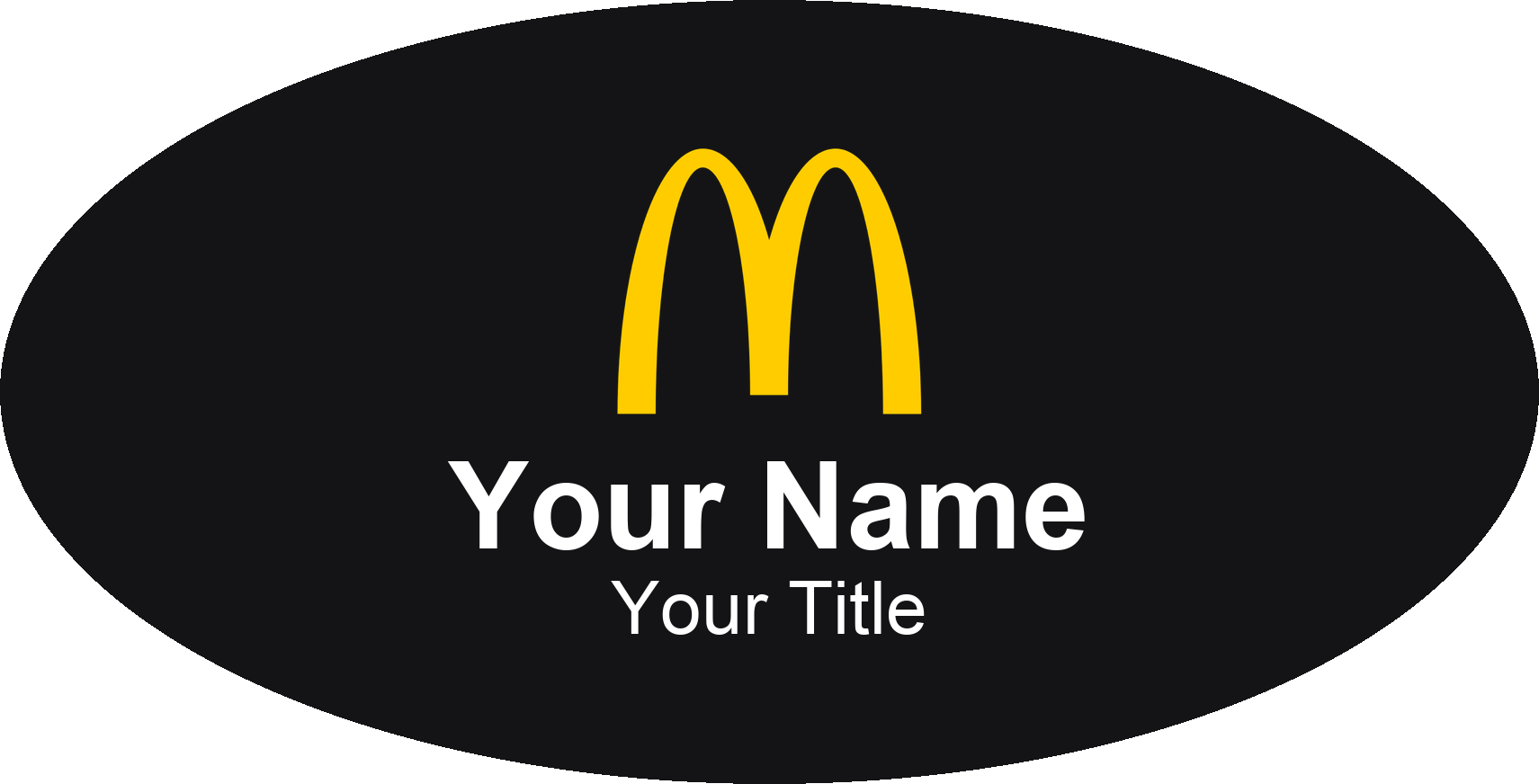 McDonald's Name Badge, Black, No Border Oval 3" × 1.5"