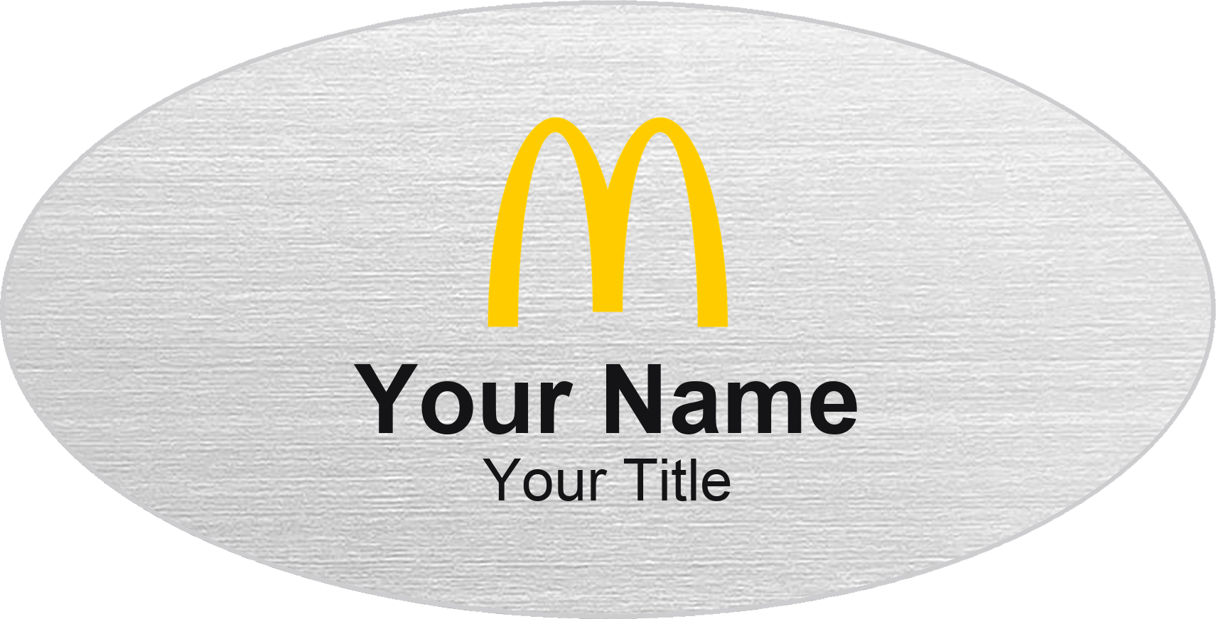 McDonald's Name Badge, Silver Metallic, No Border Oval 3" × 1.5"