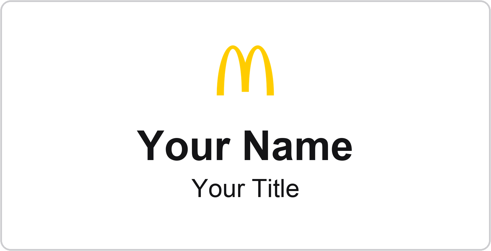 McDonald's Name Badge, White, No Border 3" × 1.5"
