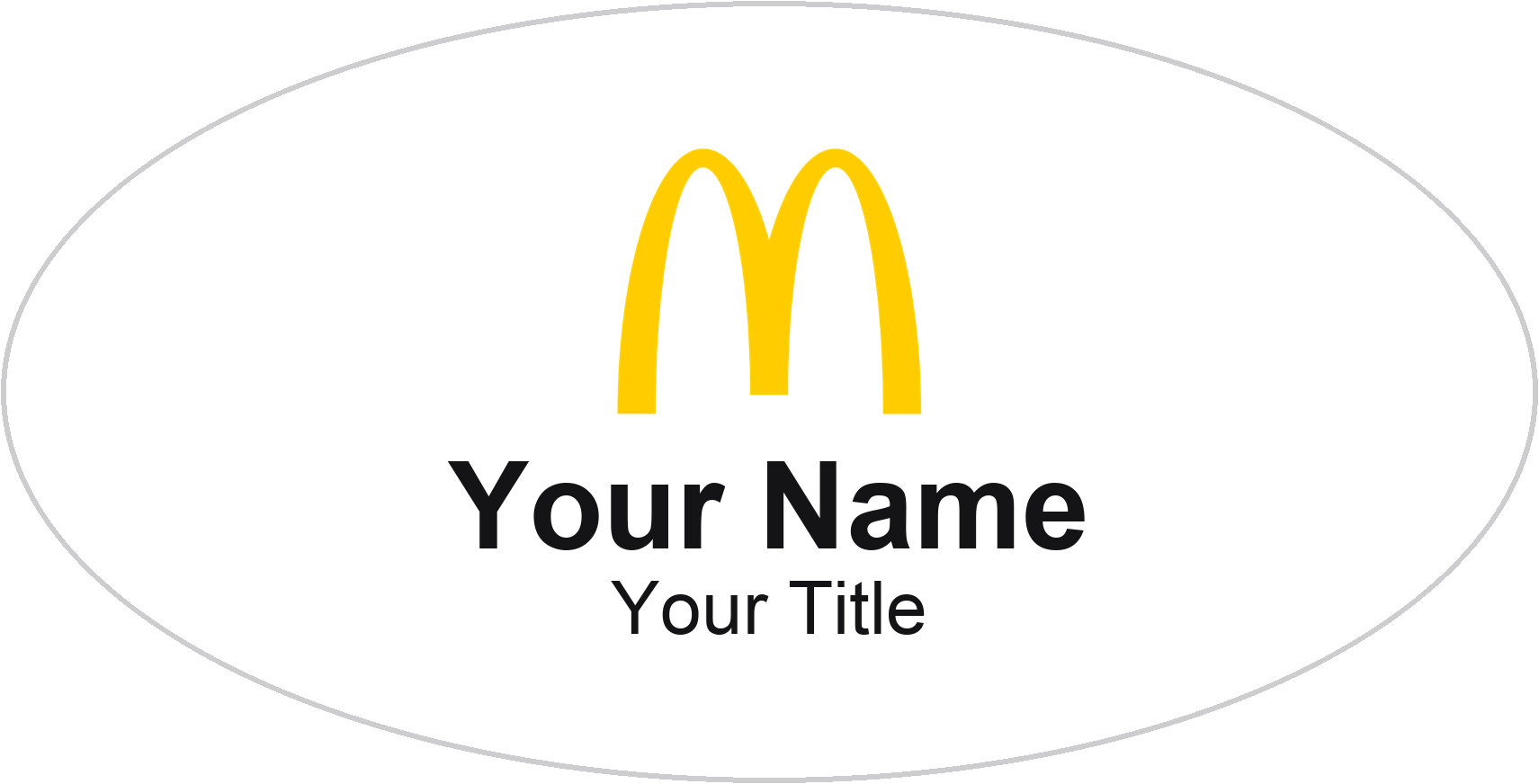 McDonald's Name Badge, White, No Border Oval 3" × 1.5"