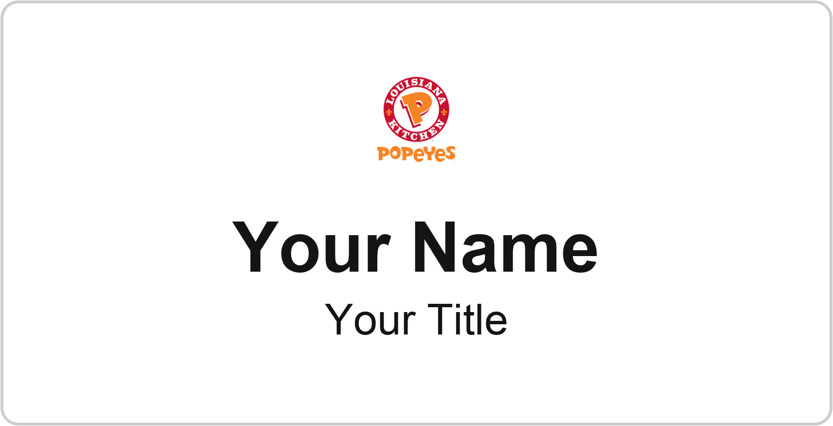 Popeyes Name Badge, White, No Border 3" × 1.5"