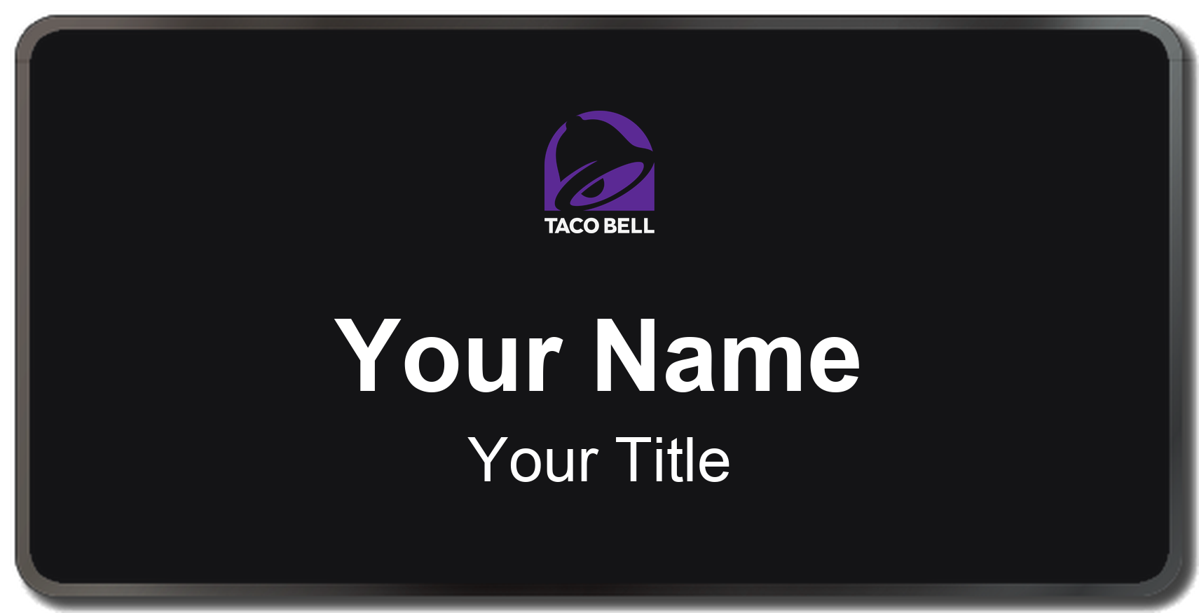 Taco Bell restaurant name badge Black, Black Border