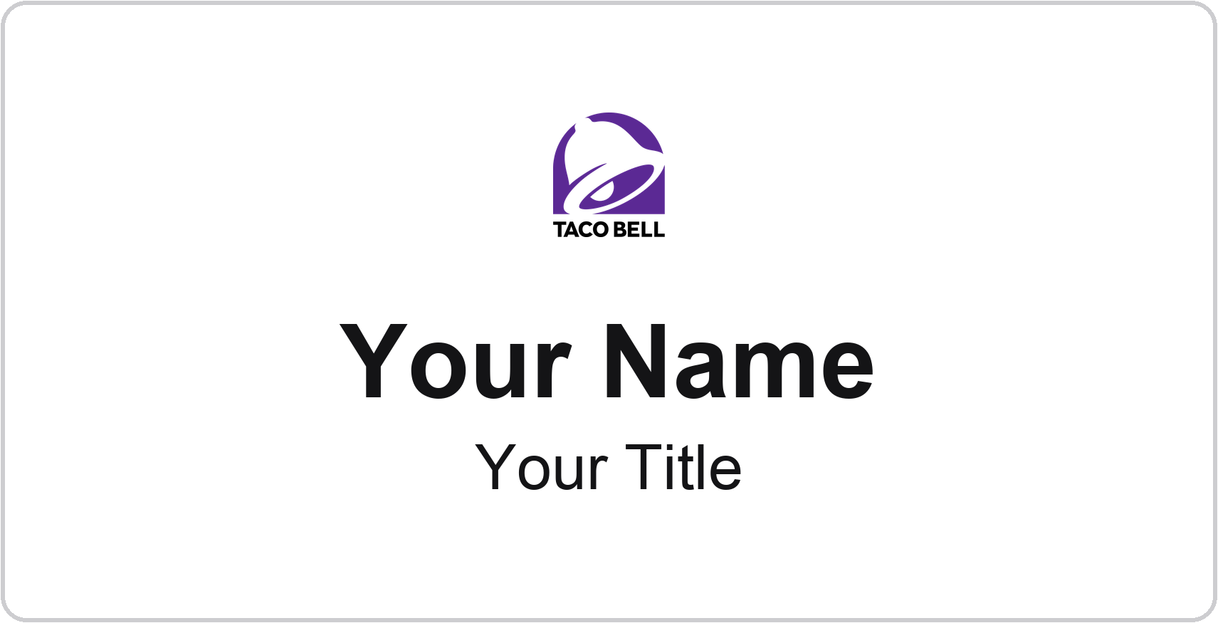 Taco Bell restaurant name badge White, No Border
